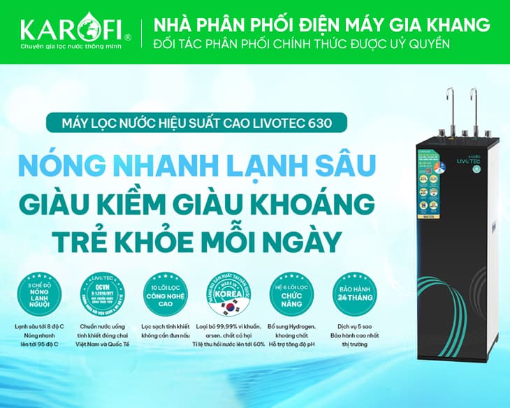 Máy lọc nước nóng lạnh Karofi Livotec 630S