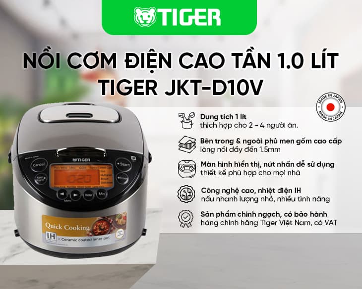 Nồi cơm cao tần Tiger 1 lít JKT-D10V